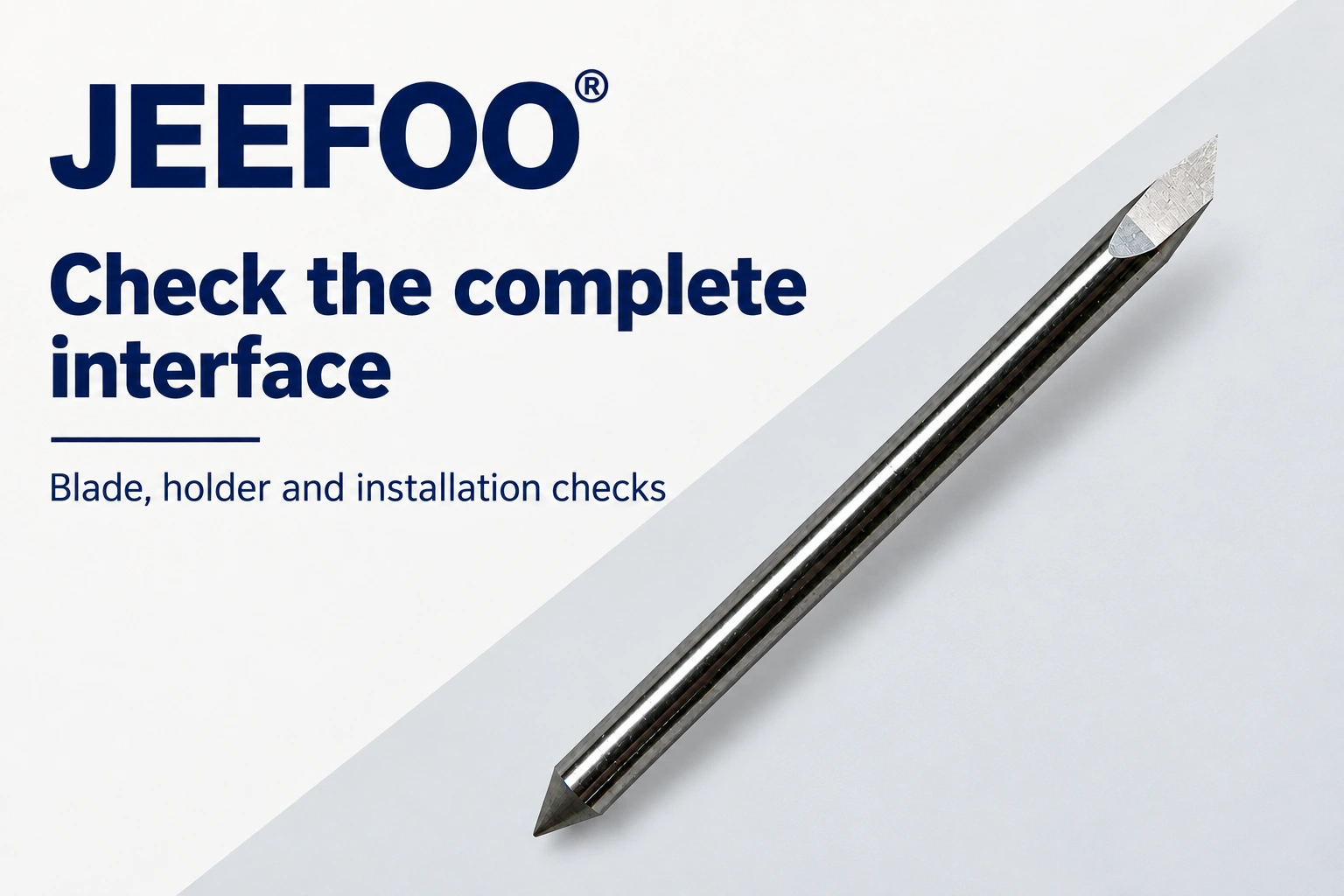 PCUT blades: understand the blade and holder interface